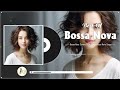 Bossa Nova Covers 2024 Popular Songs 🛕 Best Collection Jazz Bossa Nova Music - Cool Music