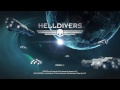 HELLDIVERS™ Intro