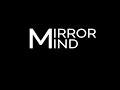 Mirror Mind (Official Trailer)