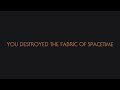 Accidentally destroying the fabric of spacetime!
