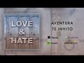 Aventura - Te Invito