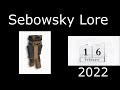 Sebowsky Lore