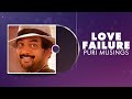 Love Failure | Puri Musings by Puri Jagannadh | Puri Connects | Charmme Kaur