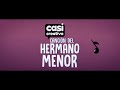 Canción del hermano menor | Casi Creativo