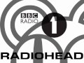 BBC Radio 1 Sessions - 06. I Can't - Radiohead