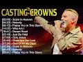Casting Crowns Top Christian Music ~ Greatest Hits