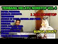 Lagu Melayu Nonstop 1 Jam - Album Tembang Melayu Nonstop Vol 4  Cover Bunga Sirait