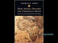 How Africa shaped the Christian Mind ch 10 : Appendix