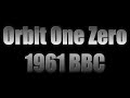 Orbit One Zero all six Episodes