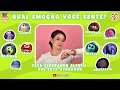 😨🤬🤢 QUAL EMOÇÃO VOCÊ SENTE? QUIZ DIVERTIDA MENTE