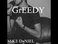 Mike Daniel - Greedy (Tate McRae Song Cover)