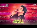 Jaan Tere Naam All Songs | Audio Jukebox | Ronit Roy, Farheen | Superhits Bollywood Songs