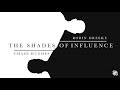 The Shades of Influence with Robin Dreeke and Chase Hughes