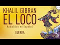 Khalil Gibran - El Loco (Audiolibro Completo en Español) 