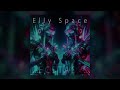 Elly Space - Ecstasy