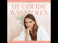 #9: My course was stolen and illegally resold