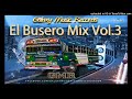 Aniceto Molina Mix 🚌 El Busero Mix Vol.3 🌑 CK DJ - Galaxy Music Records