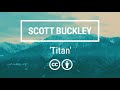 Scott Buckley - 'Titan' [Uplifting Epic Orchestral CC-BY]