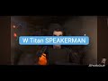 Titan speakerman x titan cameraman x titan tvman edit