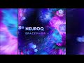 Neuroq - Spacephoria [Full Album]