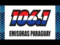 enganchados clasicos tropicales emisoras paraguay 106.1 FM