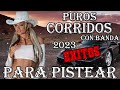 PUROS CORRIDOS CON BANDA - LAS 100 EXITOS PARA PISTEAR 2023