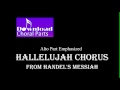 Hallelujah Chorus - Handel (Alto Part Emphasized)