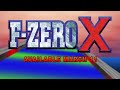 F-Zero X Trailer - Nintendo 64 - Nintendo Switch Online