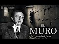 El Muro - Jean-Paul Sartre (Audiolibro Completo en Español)