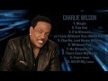 Charlie Wilson-Annual hits roundup for 2024-Most-Loved Songs Compilation-Gripping