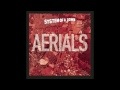 System Of A Down - Aerials Vocal Track (Official)