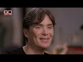 Cillian Murphy: The 60 Minutes Interview