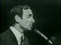 Charles Aznavour  - Il Faut Savoir (1962)