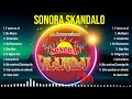 Las 10 mejores canciones de Sonora Skandalo 2024