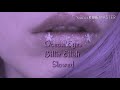 Ocean Eyes - Billie Eilish (  Slowed )