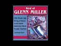 Best Of Glenn Miller (Full Album)