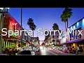 Sparta Sorry Mix