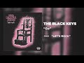 The Black Keys - Go [Official Audio]
