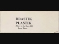 Drastik Plastik - Slave To The Rave EP