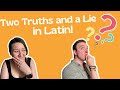 Two Truths and a Lie! (LAC Episodion 45)