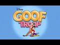 Goof Troop Theme Song Extended