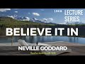 Neville Goddard: Believe It In Read by Josiah Brandt - HD - [Full Lecture]