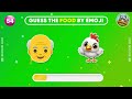 GUESS the FOOD by EMOJI 🤔 Emoji Quiz