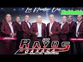 💥💥 Los Rayos De Oaxaca - Corridos y Rancheras De Tierra Caliente || Canciones Mas Exitosas