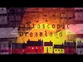 Quantascopic - Dreamland by N.Sodokin