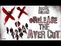 The Ayer Cut As We Know It So Far! #ReleaseTheAyerCut