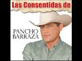 Pancho Barraza - Mix 2023 (Románticas Viejitas)