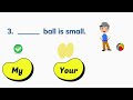 Possessive adjectives for kids | My - Your | Learn English