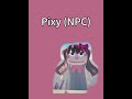 Pixy (NPC) Theme (Music by @ST_Gaming01 + Suggestion by @djredlegacy)