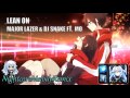 Nightcore - Lean On